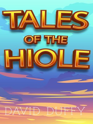 cover image of Tales of the Hiole